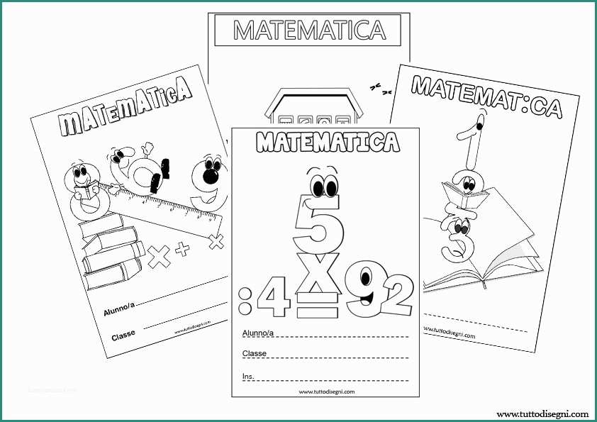 Copertina Quaderno Di Matematica Classe Prima E Copertine Di Matematica Quaderni Scuola Primaria