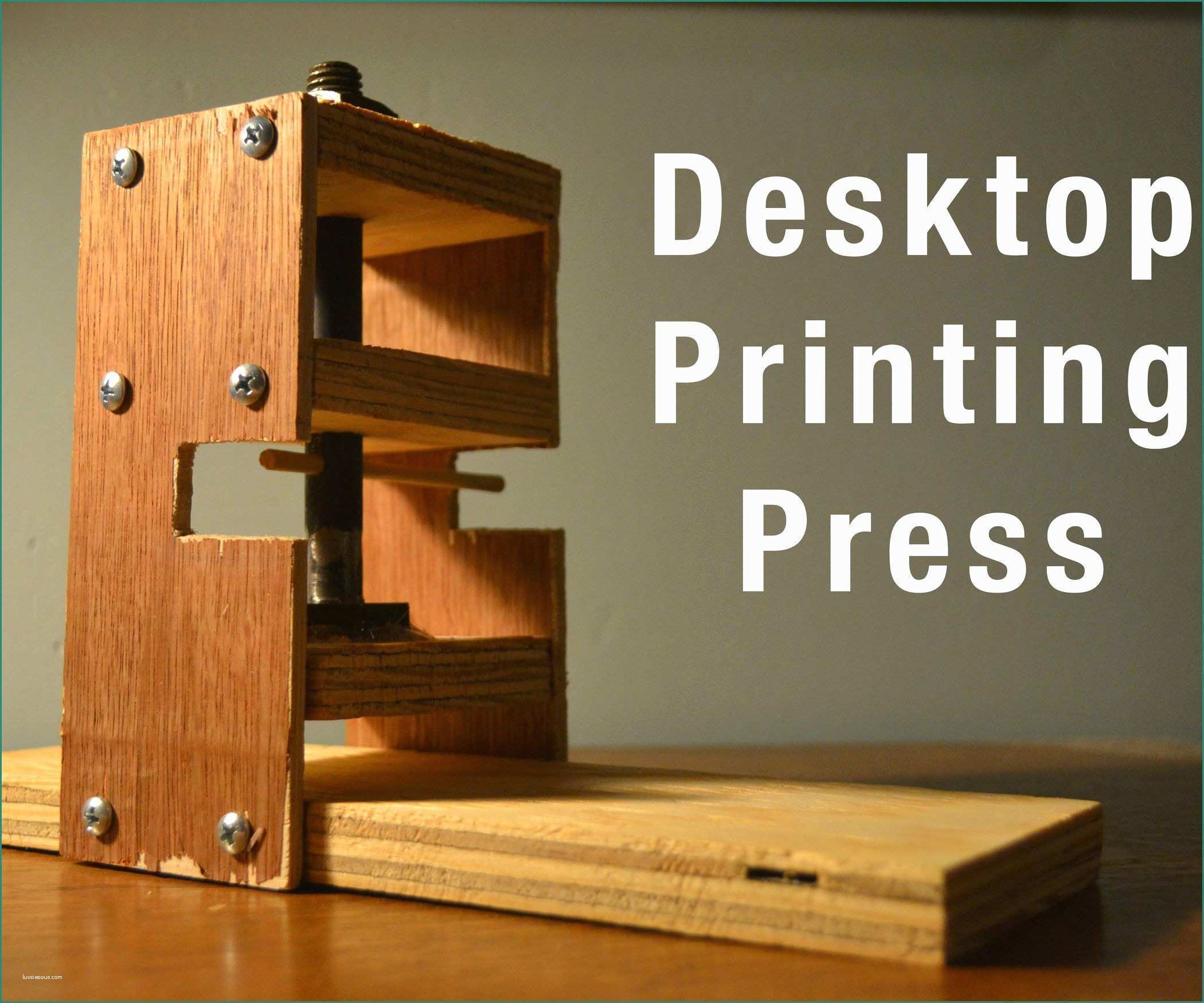 Costruire Scaffale In Legno E Desktop Printing Press Diy