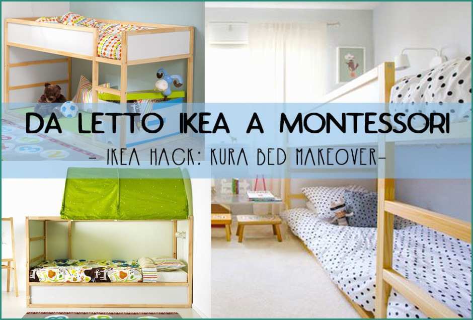 Ikea Letto Kura E Ikea Hack Da "kura" A Lettino Montessori Facciamo Che