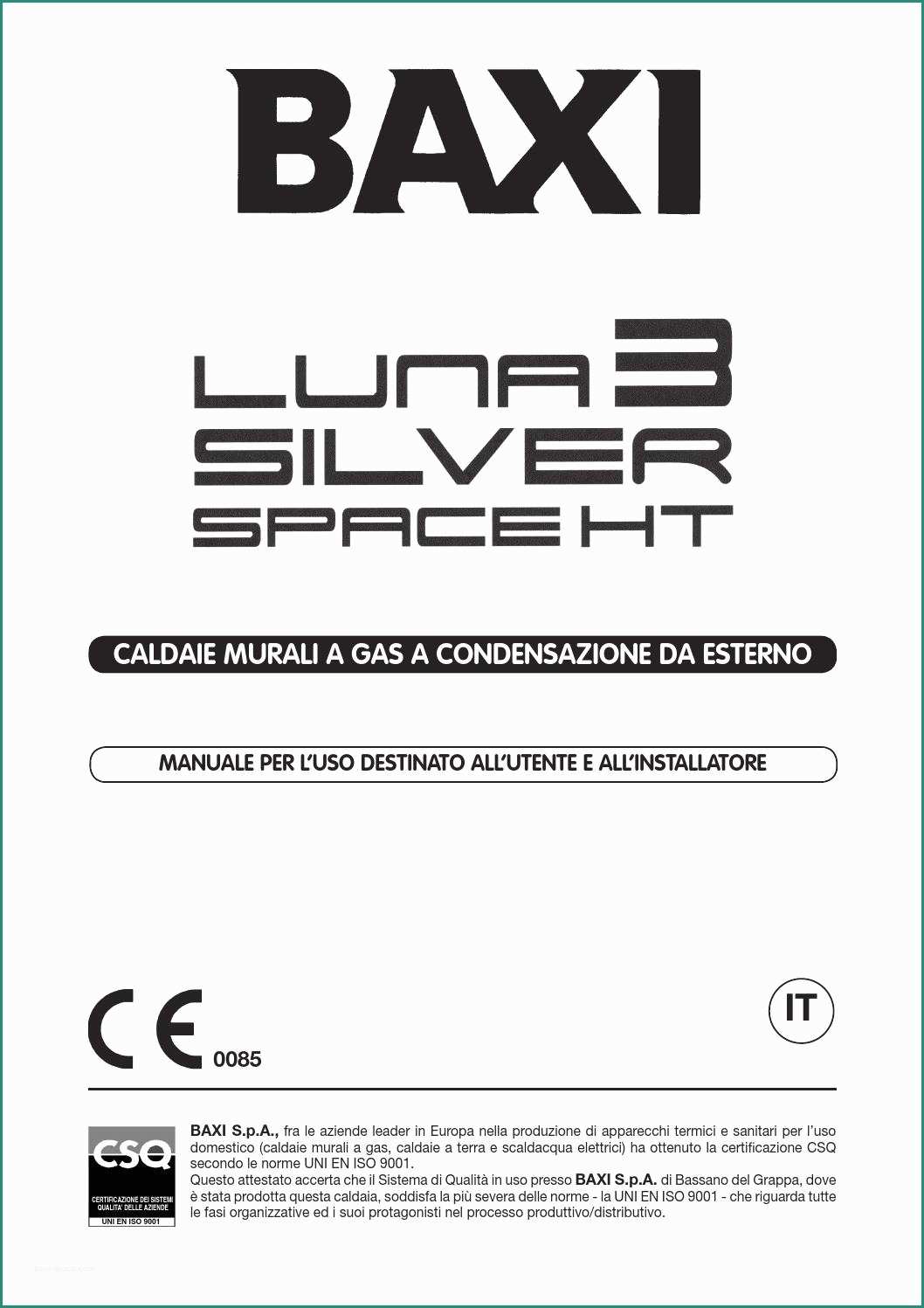 Istruzioni Caldaia Baxi Luna E Manuale Luna 3 Silver Space Ht Baxi by Baxi Spa issuu
