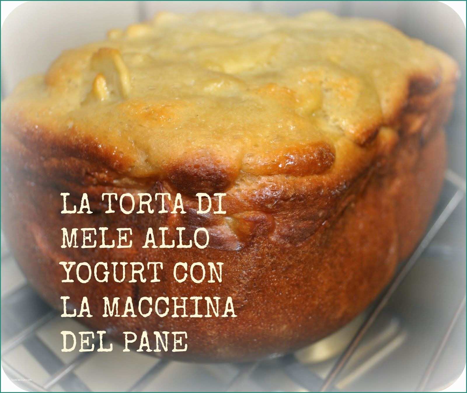Macchina Pane Lidl E Donneinpink La torta Di Mele Allo Yogurt Con La Macchina