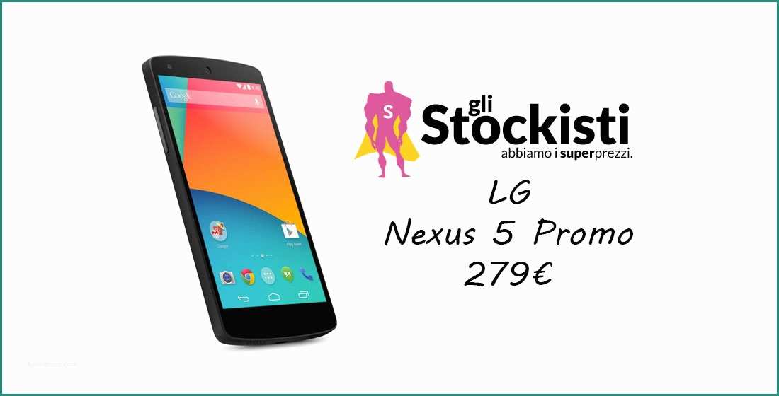 Nexus Stockisti E Nexus 5 Disponibile Da Gli Stockisti A 279€ Techdifferent