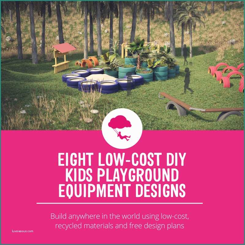 Poltrone Design Low Cost E Eight Low Cost Diy Kids Playground Equipment Designs