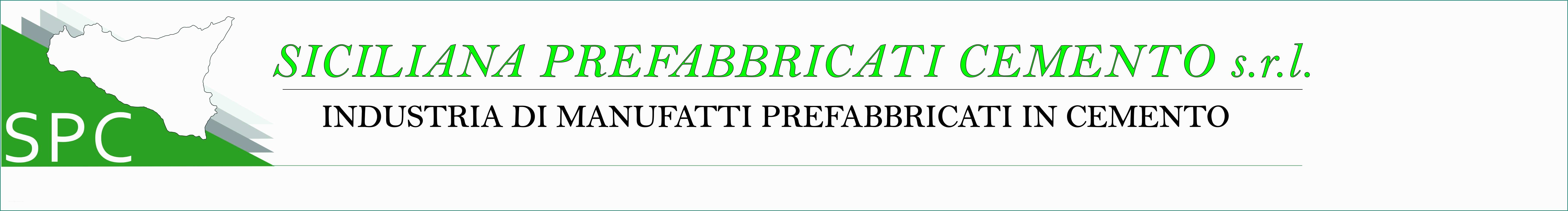 Prefabbricati Senza Concessione Edilizia E Note Legali Siciliana Prefabbricati Cemento S R L